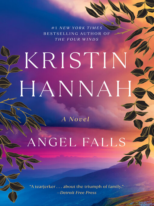 Title details for Angel Falls by Kristin Hannah - Wait list